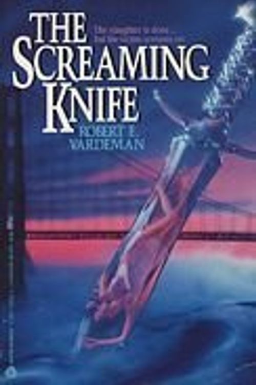 Cover Art for 9780380758562, The Screaming Knife by Robert E. Vardeman