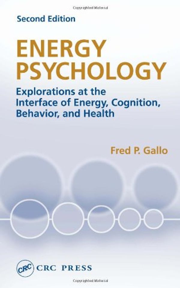 Cover Art for 9780849322464, Energy Psychology by Fred P. Gallo