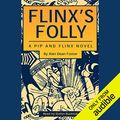 Cover Art for B00O04SZHW, Flinx's Folly: A Pip and Flinx Novel by Alan Dean Foster