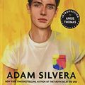 Cover Art for 9781663615831, More Happy Than Not (Deluxe Edition) by Adam Silvera
