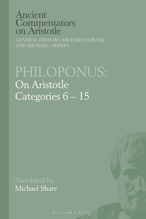 Cover Art for 9781350112674, Philoponus: On Aristotle Categories 6-15 by Michael Share