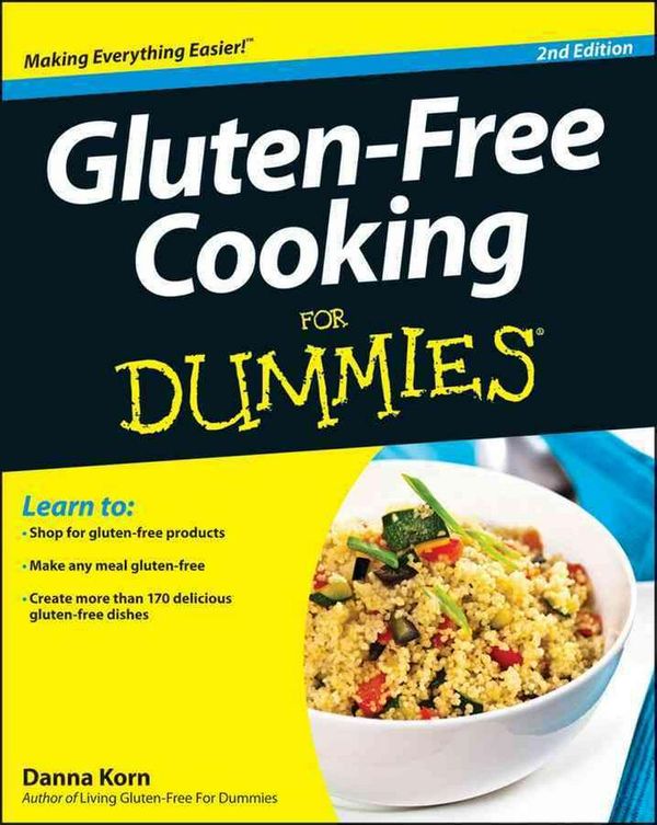 Cover Art for 9781118396445, Gluten-Free Cooking For Dummies by Danna Korn