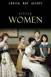 Cover Art for B0B8CLTXG8, Little Women (A Classics illustrated Edition) by Louisa May Alcott