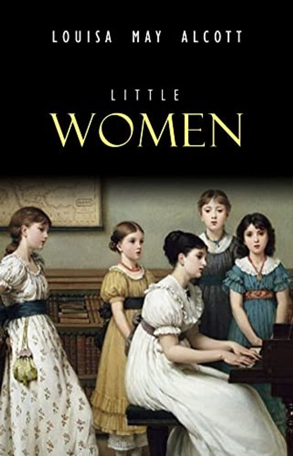 Cover Art for B0B8CLTXG8, Little Women (A Classics illustrated Edition) by Louisa May Alcott