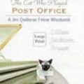 Cover Art for 9781863407021, The Cat who Played Post Office by Lilian Jackson Braun