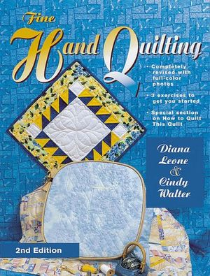 Cover Art for 9780873418355, Fine Hand Quilting by Diana Leone, Cindy Walter