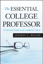 Cover Art for 9780470373736, The Essential College Professor by Jeffrey L. Buller