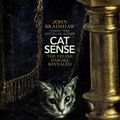 Cover Art for 9781846145940, Cat Sense by John Bradshaw