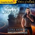 Cover Art for 9798212184151, One Fell Sweep [Dramatized Adaptation] by Ilona Andrews, Nora Achrati, A Full Cast, Karen Novack