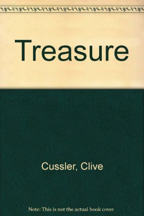Cover Art for B001IS4D24, Treasure by Clive Cussler