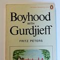 Cover Art for 9780140035353, Boyhood with Gurdjieff by Fritz Peters