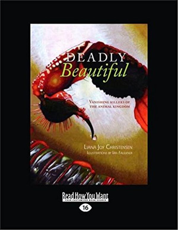 Cover Art for 9781459629929, Deadly Beautiful by Christensen
