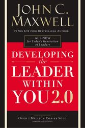 Cover Art for 9780718074081, Developing the Leader Within You 2.0 by John C. Maxwell