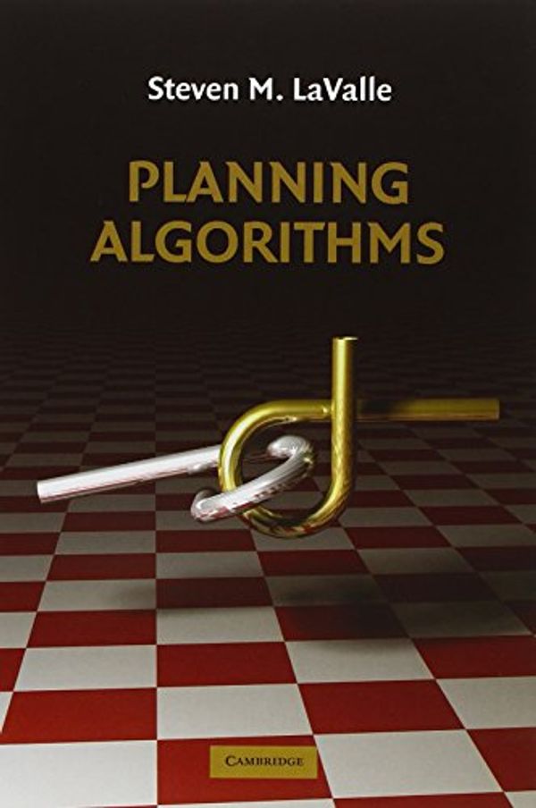 Cover Art for 9780521862059, Planning Algorithms by Steven M. Lavalle