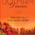 Cover Art for 9781401308025, Gotham Diaries by Tonya Lewis Lee