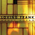 Cover Art for 9781423332886, Loving Frank by Nancy Horan