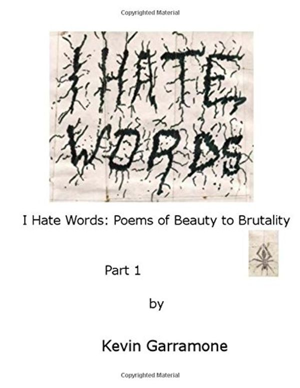 Cover Art for 9781533596765, I Hate Words by Kevin Garramone