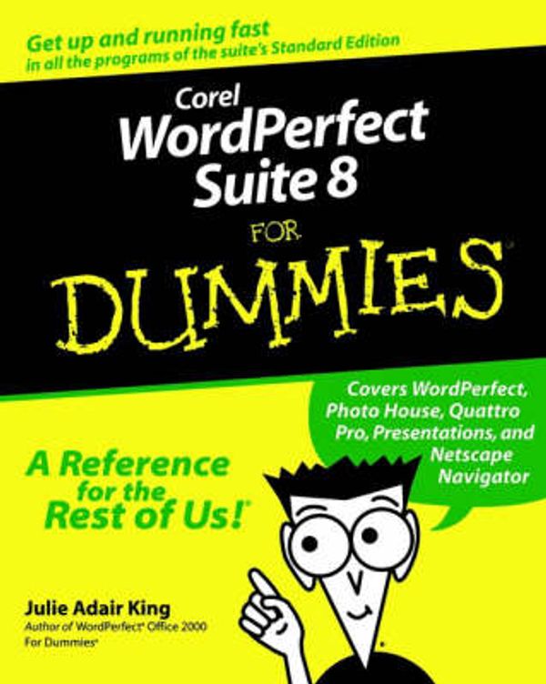 Cover Art for 9780764501876, WordPerfect Suite 8 For Dummies by Julie Adair King