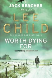 Cover Art for 9780553825480, Worth Dying For: (Jack Reacher 15) by Lee Child