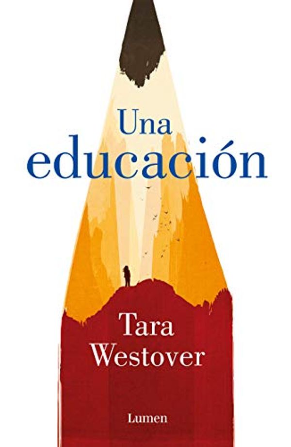 Cover Art for 9786073172189, UNA EDUCACION by Tara Westover