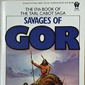 Cover Art for 9780886771911, Norman John : Tarl Cabot Saga 17:Savages of Gor by John Norman