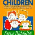 Cover Art for 9780812831290, The Secret of Happy Children by Steve Biddulph