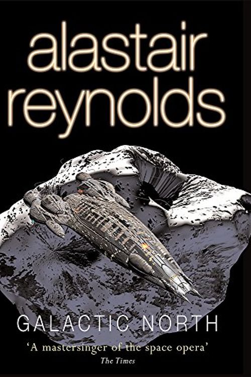 Cover Art for 9780575079847, Galactic North by Alastair Reynolds