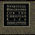 Cover Art for B017ODDHFU, Spiritual Disciplines for the Christian Life by Donald S Whitney