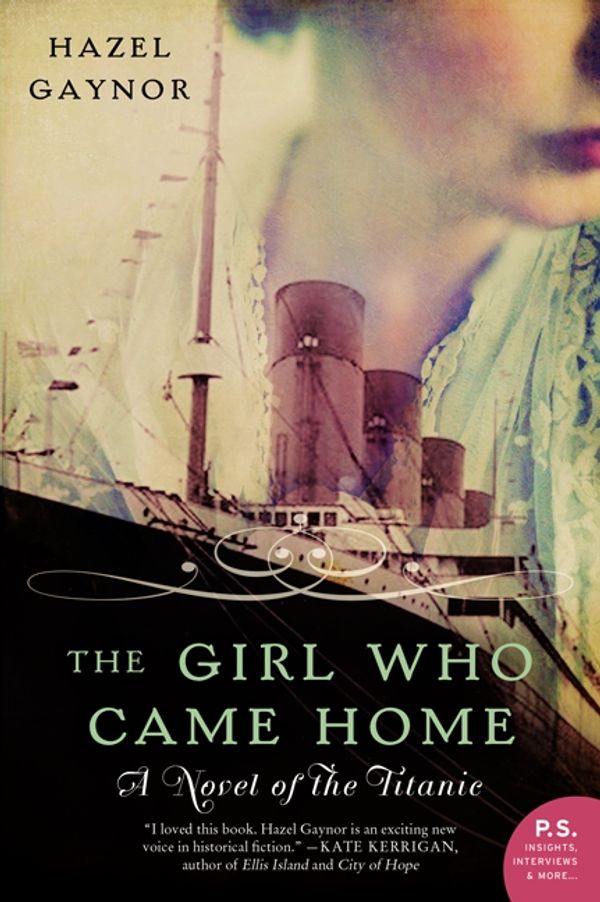 Cover Art for 9780062316868, The Girl Who Came Home by Hazel Gaynor