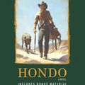 Cover Art for 9780593129920, Hondo (Louis l'Amour's Lost Treasures) by Louis L'Amour