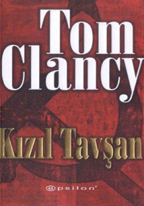 Cover Art for 9789753314862, Kızıl Tavşan by Tom Clancy, Sedef Üçtuğ