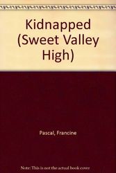 Cover Art for 9780553278774, Kidnapped! (Sweet Valley High S.) by Francine Pascal