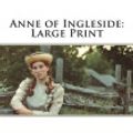 Cover Art for 9781722813413, Anne of Ingleside by L. M. Montgomery