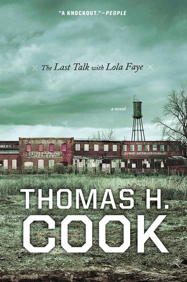 Cover Art for 9780547520292, The Last Talk with Lola Faye by Thomas H. Cook