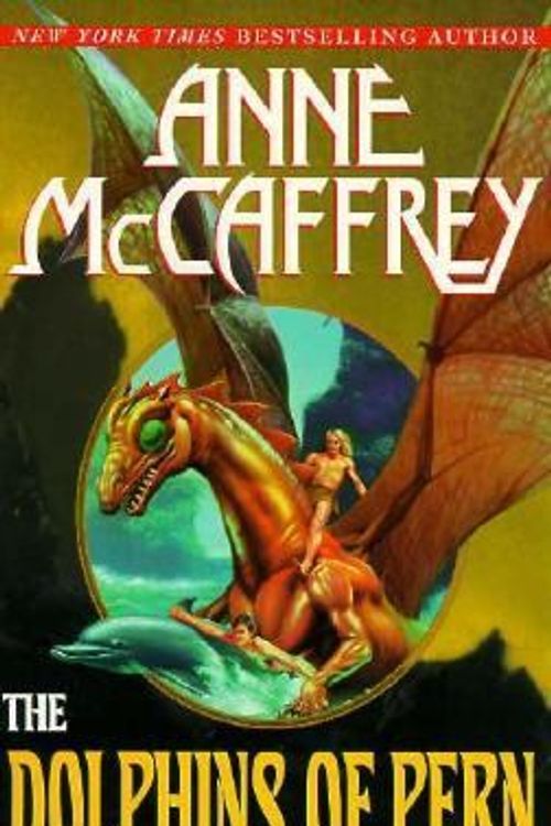 Cover Art for 9780345419385, The Dolphins of Pern by Anne McCaffrey