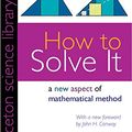 Cover Art for 9780691150956, How to Solve it by G Polya
