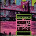 Cover Art for 9788422627135, La Hoguera de las vanidades by Tom Wolfe