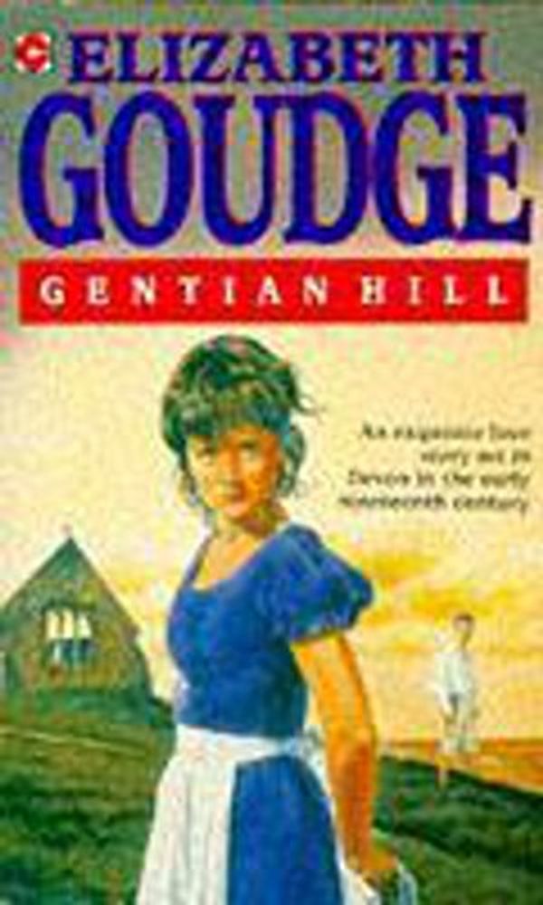 Cover Art for 9780340008553, Gentian Hill by Elizabeth Goudge