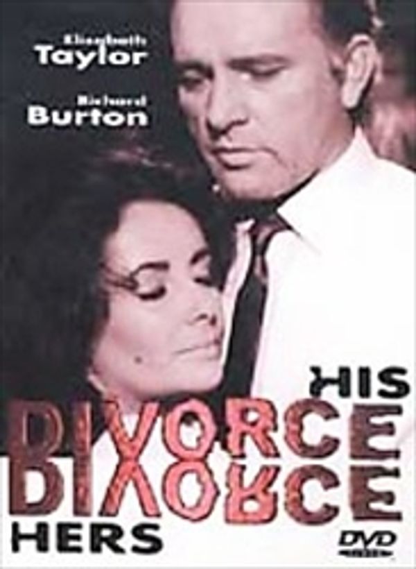 Cover Art for 0018111213394, Elizabeth Taylor & Richard Burton - Divorce His, Divorce Hers by 