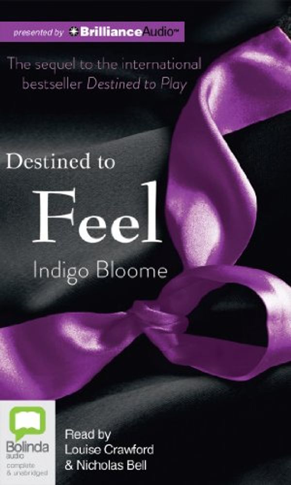 Cover Art for 9781743187562, Destined to Feel by Indigo Bloome