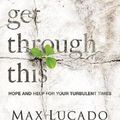 Cover Art for 9780849948473, You'll Get Through This by Max Lucado