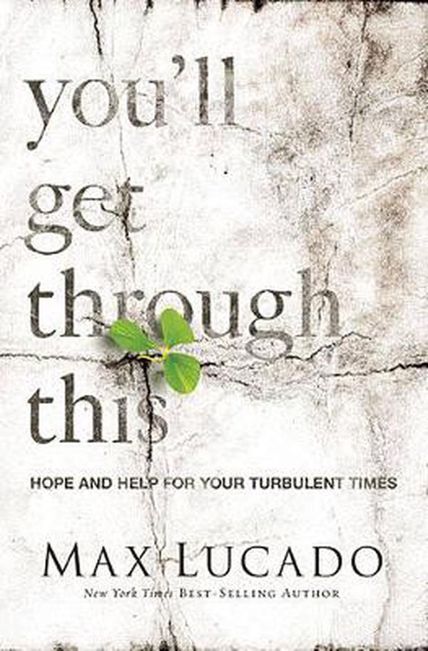 Cover Art for 9780849948473, You'll Get Through This by Max Lucado