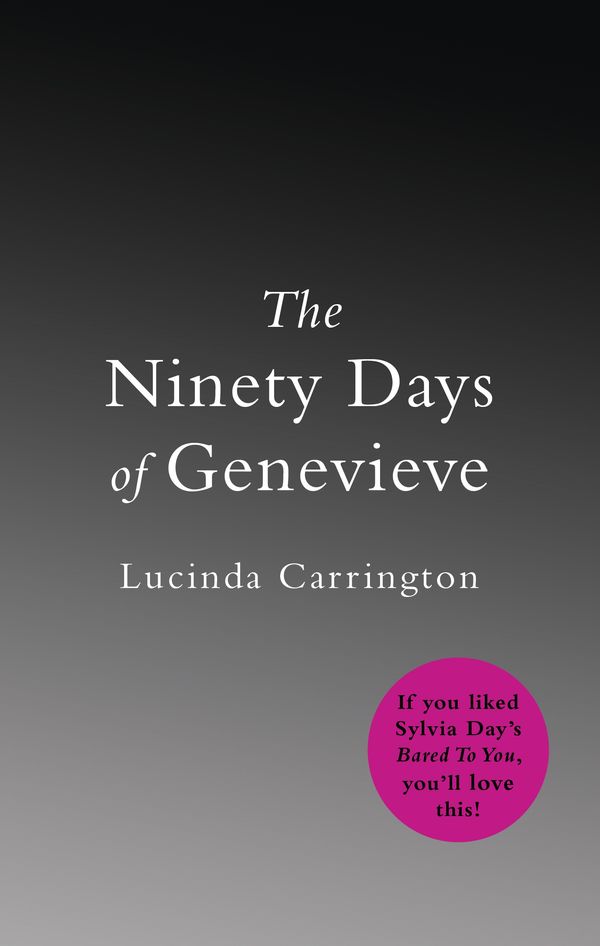 Cover Art for 9780753541241, The Ninety Days Of Genevieve by Lucinda Carrington