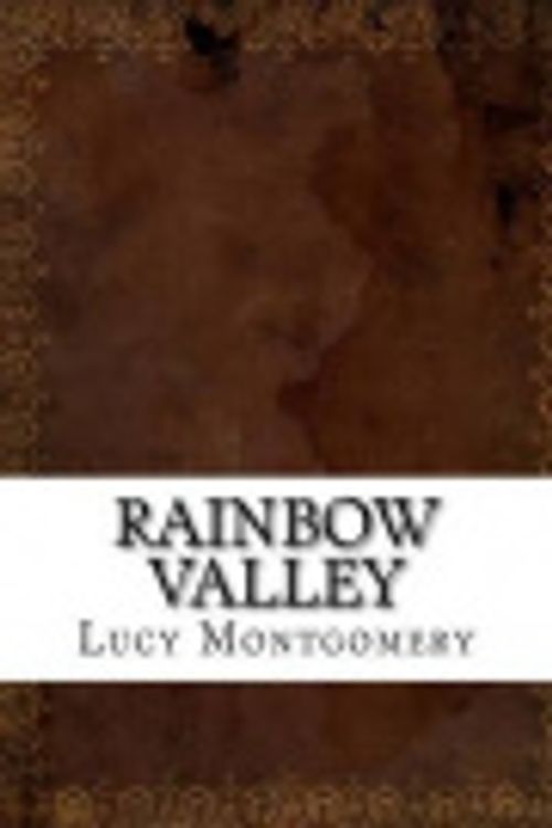 Cover Art for 9781539403593, Rainbow Valley by Lucy Maud Montgomery