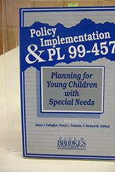 Cover Art for 9781557660138, Policy Implementation and P.L. 99-457: Planning for Young Children With Special Needs by James J. Gallagher