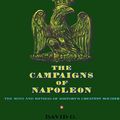 Cover Art for 9781439131039, The Campaigns of Napoleon by David G. Chandler