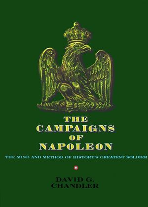 Cover Art for 9781439131039, The Campaigns of Napoleon by David G. Chandler