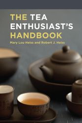 Cover Art for 9781580088046, Tea Enthusiast's Handbook by Mary Lou Heiss, Robert J. Heiss