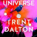 Cover Art for 9781460753897, Boy Swallows Universe by Trent Dalton