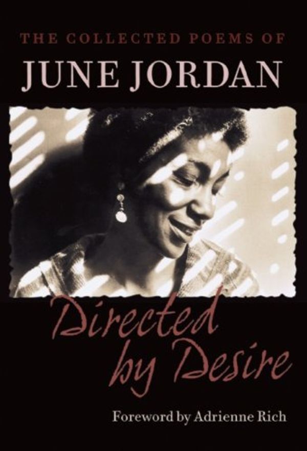Cover Art for 9781556592287, Directed by Desire by June Jordan